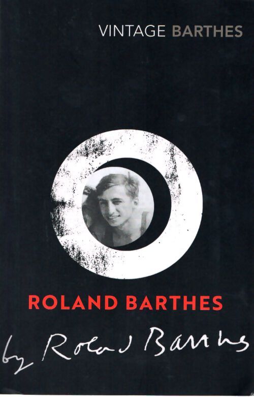 Roland barthes by Roland barthes - Roland Barthes - Livre