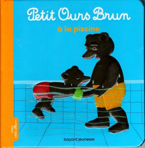 Petit ours brun à la piscine - Marie Aubinais - Livre