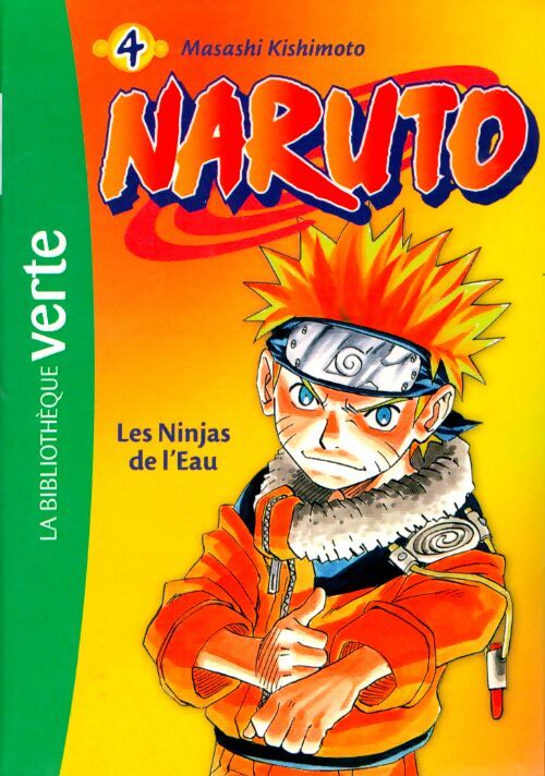 Naruto 04 ned - les ninjas de l'eau - Masashi Kishimoto - Livre