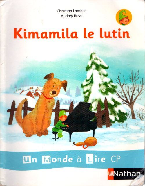 Album 1 CP : Kimamila le lutin - Christian Lamblin - Livre