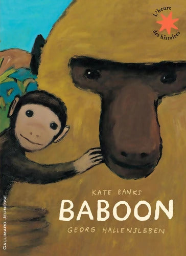 Baboon - L'heure des histoires - De 3 à 6 ans - Kate Banks - Livre