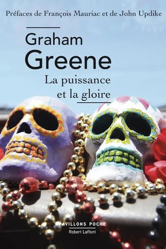 La puissance et la gloire - Graham Greene - Livre