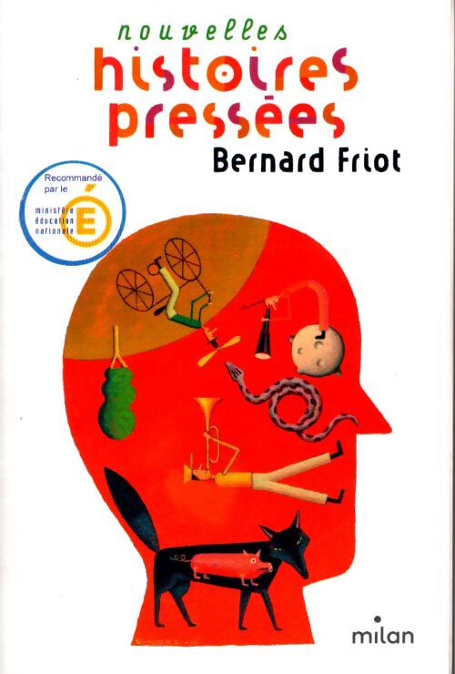 Histoires pressées tome ii : Nouvelles histoires pressées - Bernard Friot - Livre