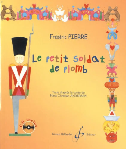 Le petit soldat de plomb - Frédéric Pierre - Livre