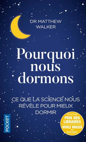 Pourquoi nous dormons - Matthew R. Walker - Livre