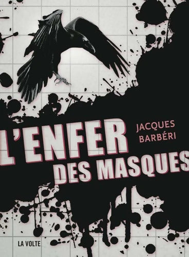 L'Enfer des masques - Jacques Barbéri - Livre