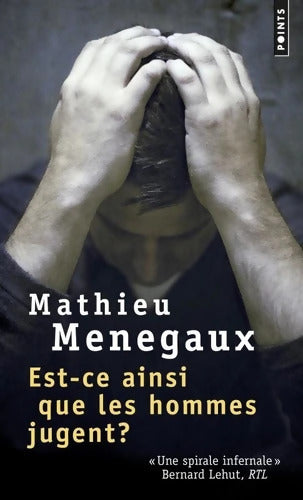 Est-ce ainsi que les hommes jugent ? - Menegaux Mathieu - Livre