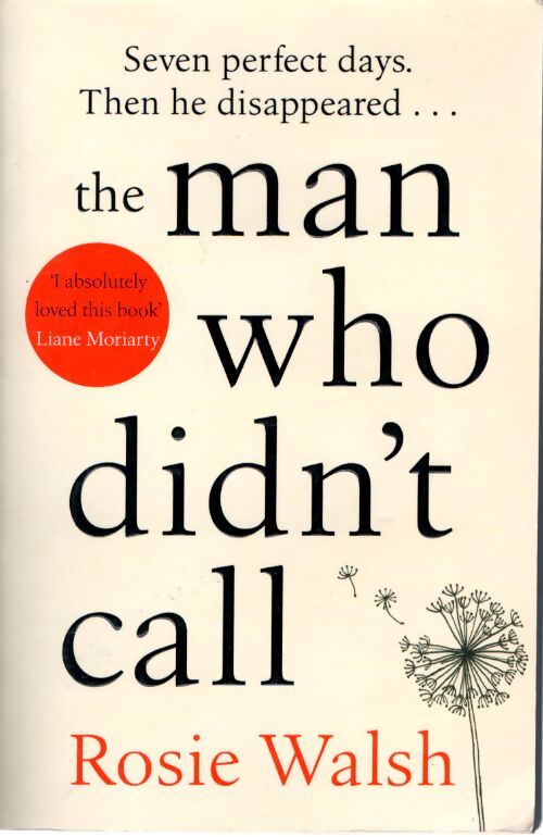 The man who didn't call - Rosie Walsh - Livre