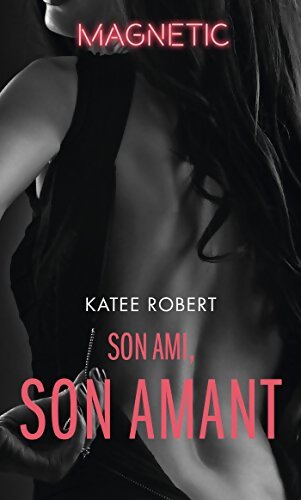 Son ami son amant - Katee Robert - Livre