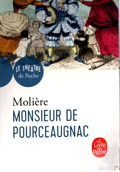 Monsieur de pourceaugnac - Jean-Baptiste Molière Poquelin Dit - Livre