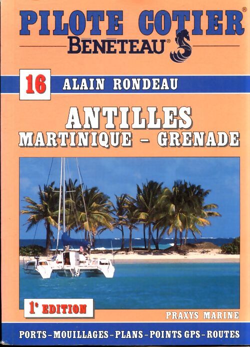 Antilles : Martinique, Grenade - Alain Rondeau - Livre