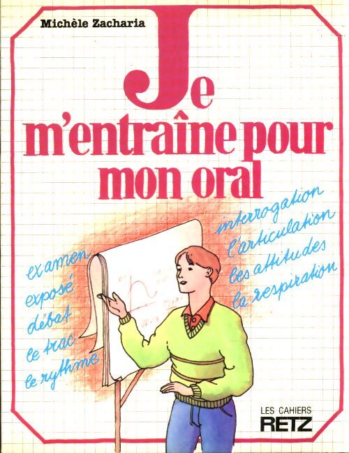 Je m'entraîne poure mon oral - Michèle Zacharia - Livre