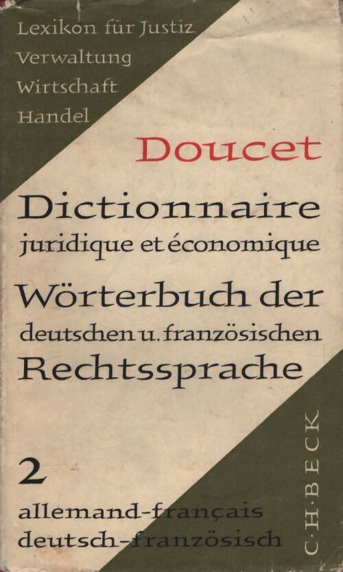Dictionnaire juridique et commercial Tome II : Allemand-français - Michel Doucet - Livre