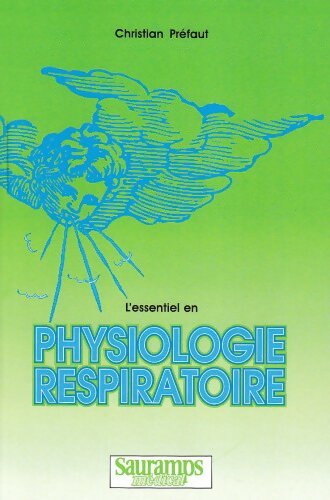 L essentiel en physiologie respiratoire - Christian Préfaut - Livre