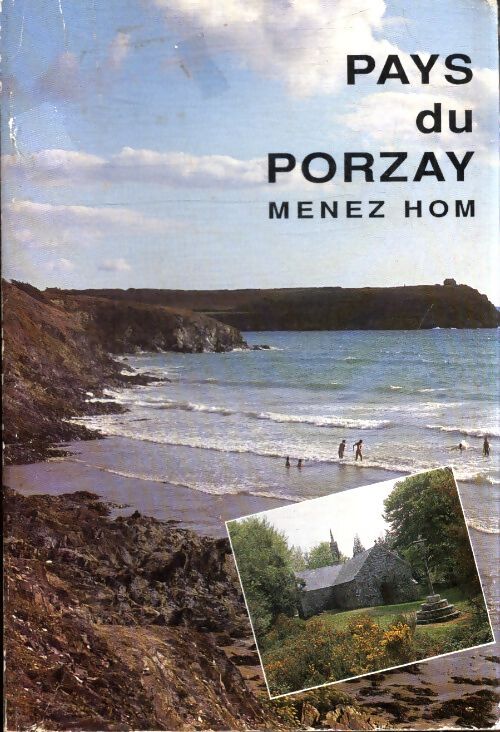 Pays du Porzay et Menez Hom - Collectif - Livre