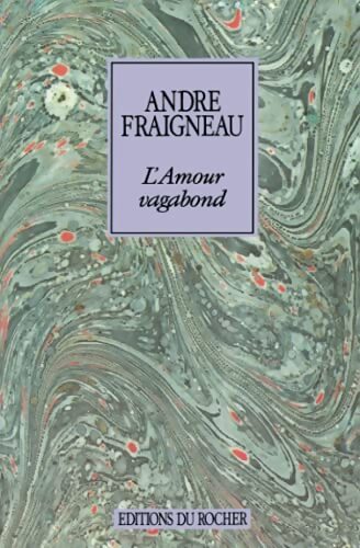 L'amour vagabond - André Fraigneau - Livre