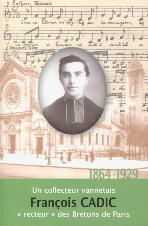 François adic 1864-1929  - Fanch Postic - Livre