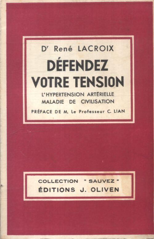 Défendez votre tension - René Lacroix - Livre