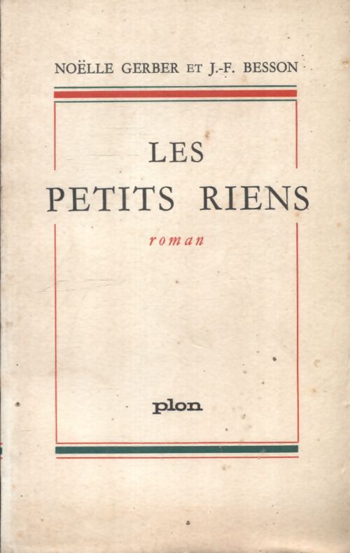 Les petits riens - Noëlle Gerber - Livre