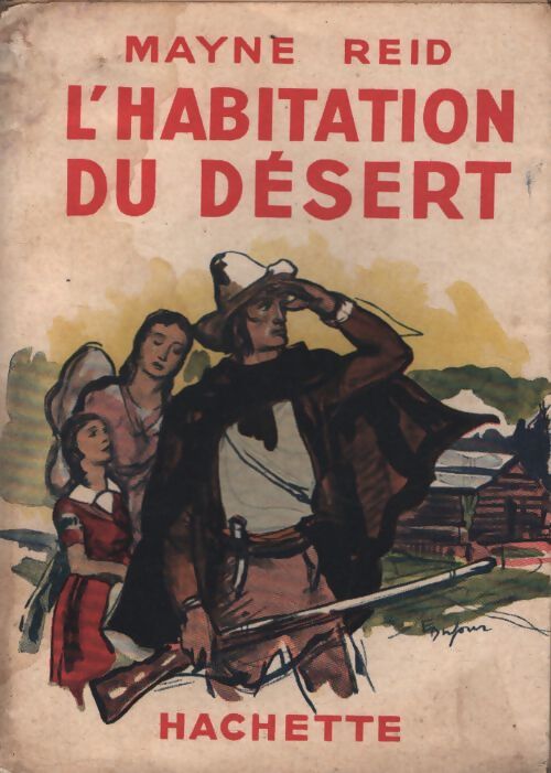 L'habitation du désert - Capitaine Mayne-Reid - Livre