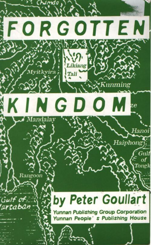 Forgotten kingdom - Peter Goullart - Livre