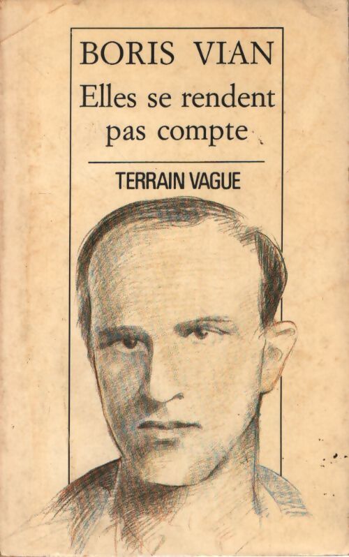 Elles se rend pas compte - Vian Boris - Vernon Sullivan - Livre