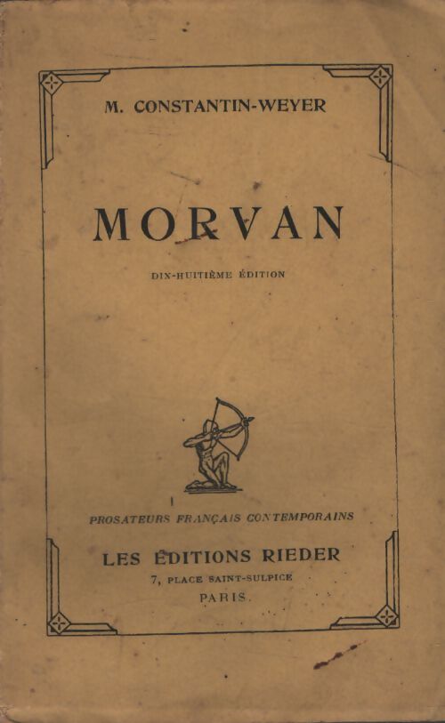 Morvan - Maurice Constantin-Weyer - Livre
