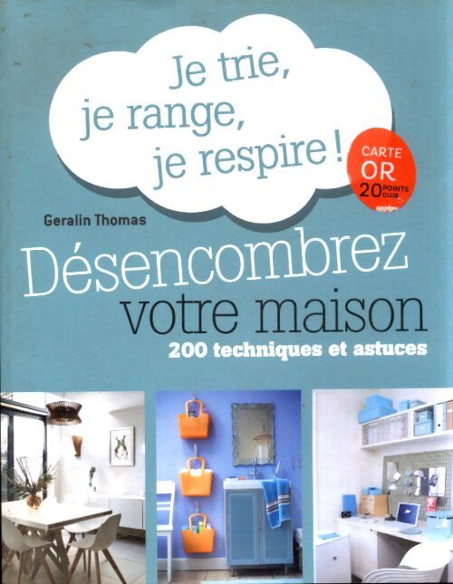 Je trie, je range, je respire - Geralin Thomas - Livre