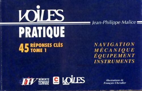 Voiles pratiques Tome I - Jean-Philippe Malice - Livre