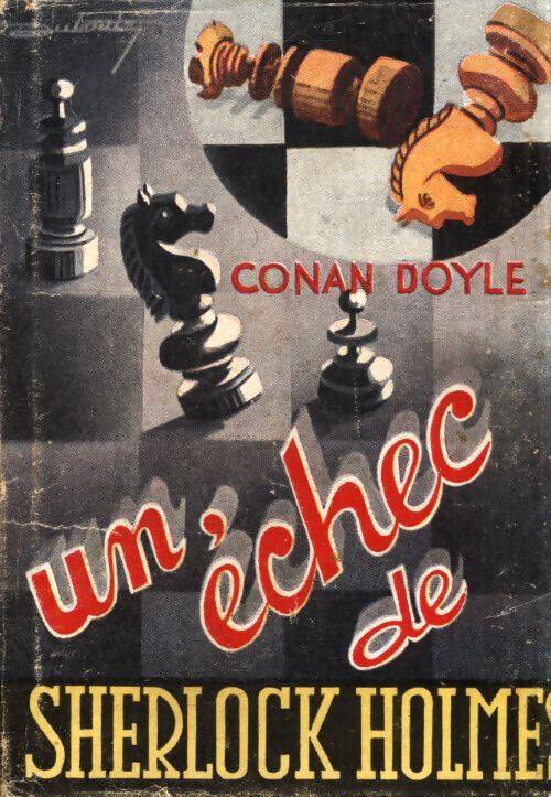 Un échec de Sherlock Holmes - Arthur Conan Doyle - Livre