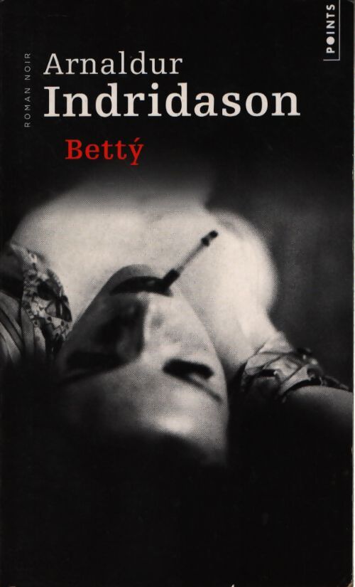 Betty - Arnaldur Indridason - Livre