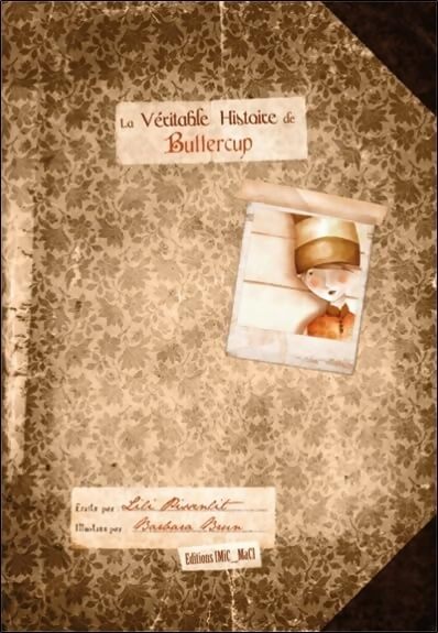 La véritable histoire de Buttercup - Lili Pissenlit - Livre