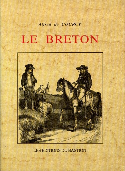 Le Breton - Alfred De Courcy - Livre