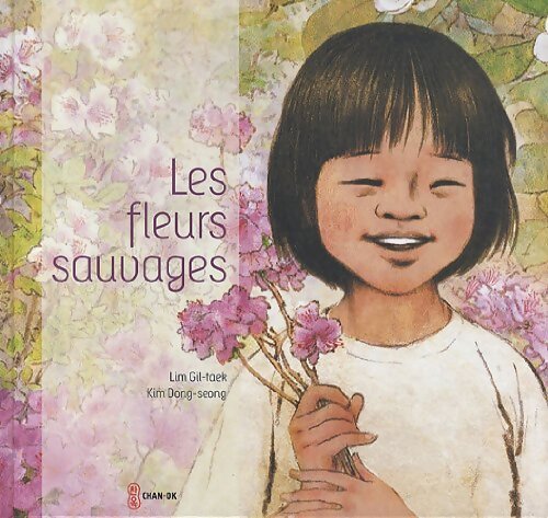 Les fleurs sauvages - Gil-Taek Lim - Livre
