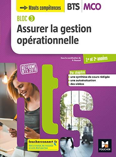 Bloc 3 assurer la gestion opérationnelle bts mco 1&2 - éd. 2019 - manuel élève - Patrick Roussel - Livre