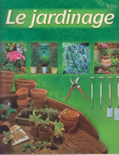 Le jardinage - Collectif - Livre