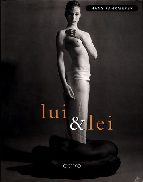 Lui & lei - Hans Fahrmeyer - Livre
