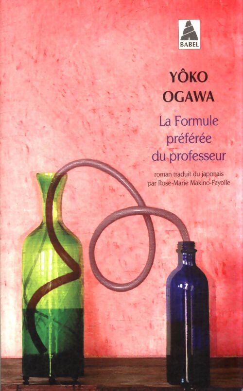 La formule préférée du professeur - Yôko Ogawa - Livre