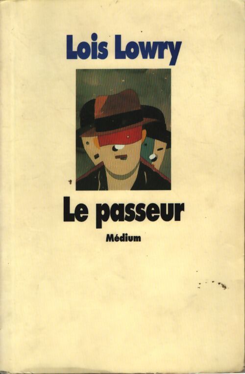 Le passeur - Lois Lowry - Livre