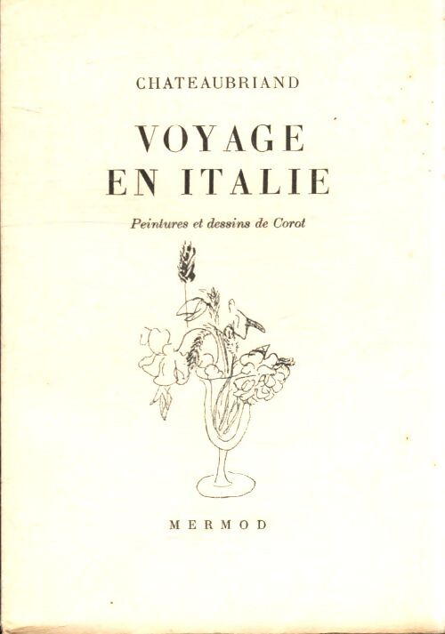 Voyage en Italie - Châteaubriand - Livre