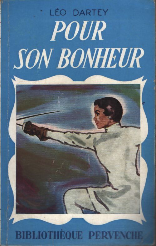 Pour son bonheur - Léo Dartey - Livre