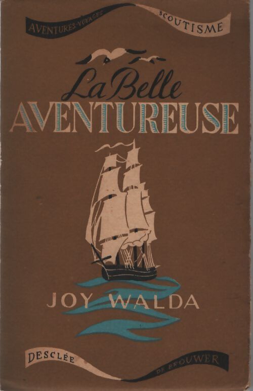 La belle aventureuse - Joy Walda - Livre