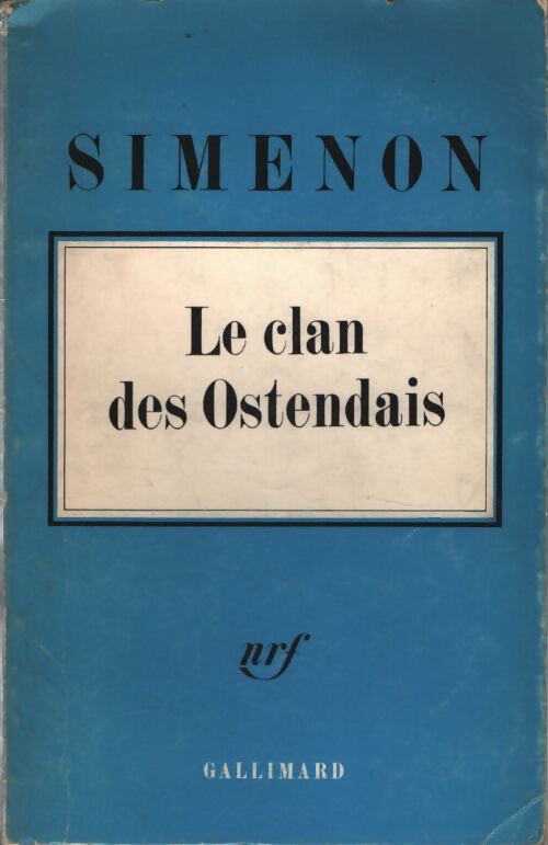 Le clan des Ostendais - Georges Simenon - Livre