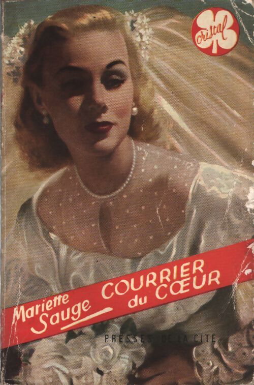 Courrier du coeur - Mariette Sauge - Livre