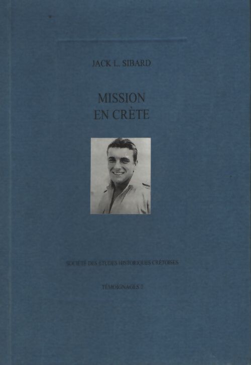 Mission en Crète - Jack L. Sibard - Livre
