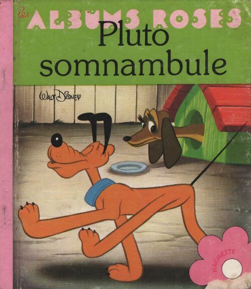 Pluto somnambule - Walt Disney - Livre