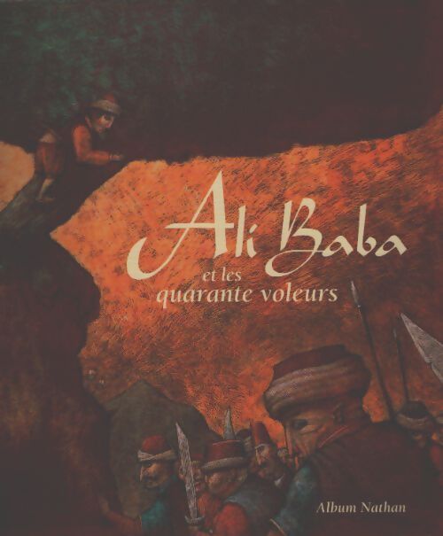Ali Baba et les quarante voleurs - Antoine Galland - Livre