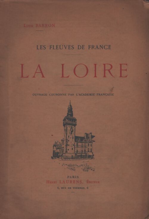 La Loire - Louis Barron - Livre