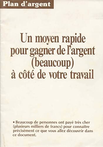 Un moyen rapide pour gagner de l'argent beaucoup à côté de votre travail - Vigne Jacques Jourdan Michel - Livre