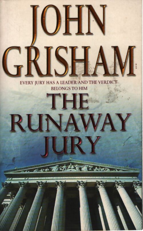 The runaway jury - John Grisham - Livre